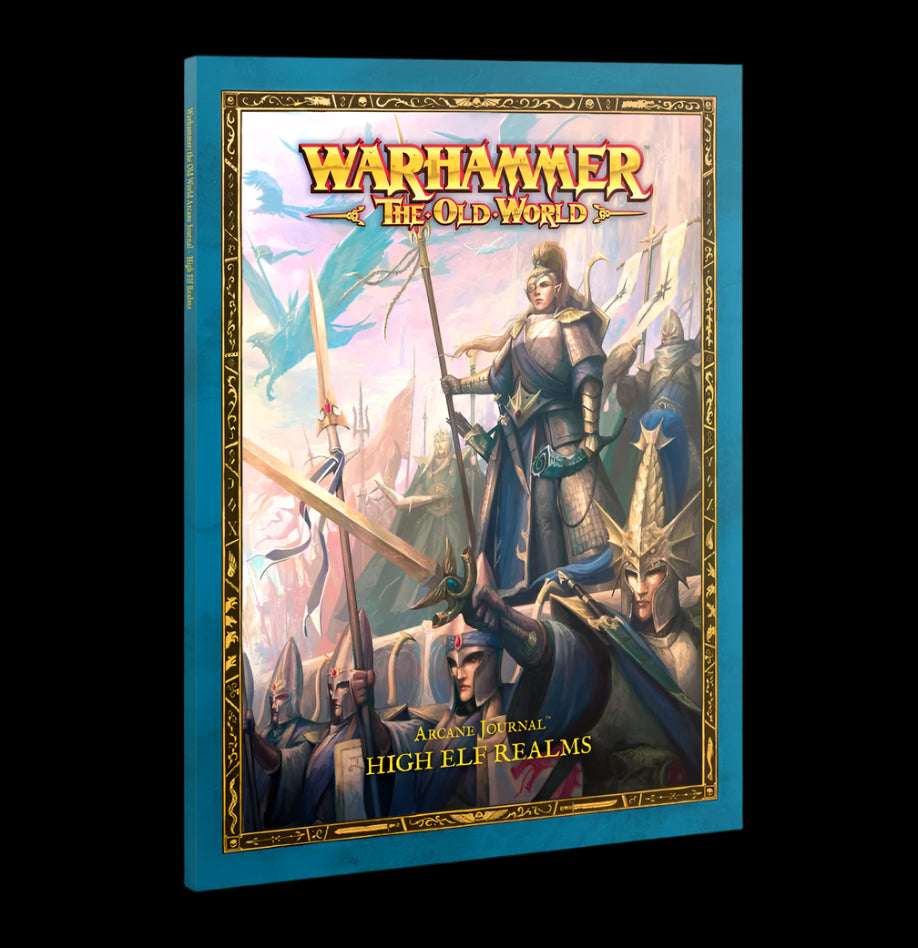 Warhammer Arcane Journal: High Elf Realms - The Old World Game Supplement Book