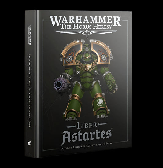 Liber Astartes: Loyalist Legiones Astartes Army Book